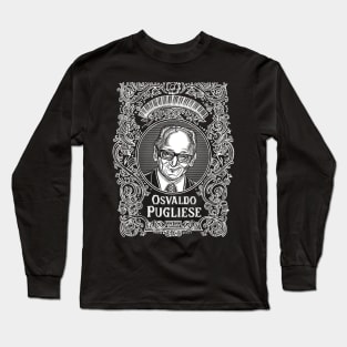 Osvaldo Pugliese (white printing) Long Sleeve T-Shirt